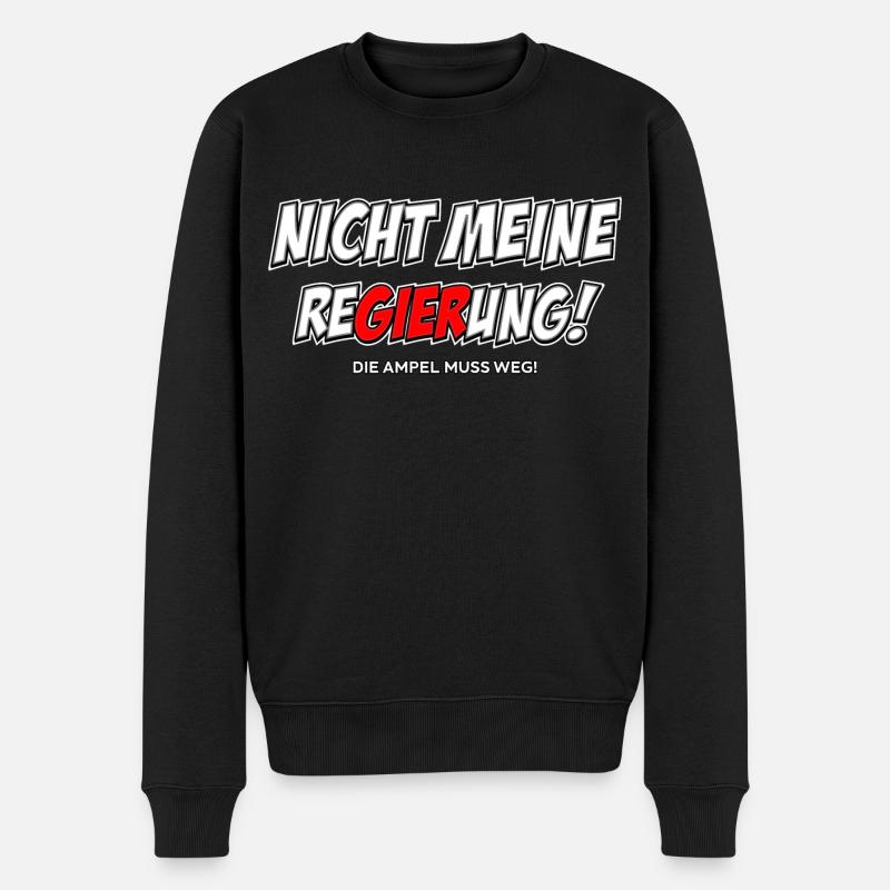 Nicht meine ReGIERung - Männer Premium Bio Pullover - Schwarz