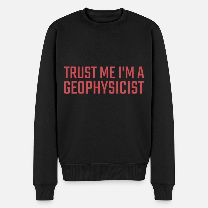 Géophysicien Faites-moi confiance Géophysique - Pull Premium bio Homme - noir