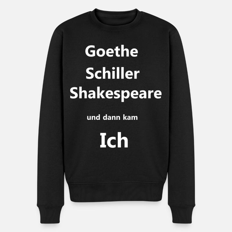 goethe schiller shakespeare, stolz, selbstbewusst - Männer Premium Bio Pullover - Schwarz