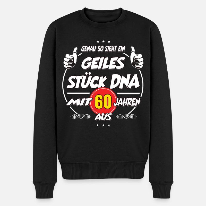 60 Jahre Geburtstag Geiles Stück DNA Geschenk - Männer Premium Bio Pullover - Schwarz
