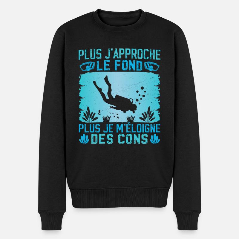 Plus j'approche le fond plus je m'éloigne des cons - Pull Premium bio Homme - noir