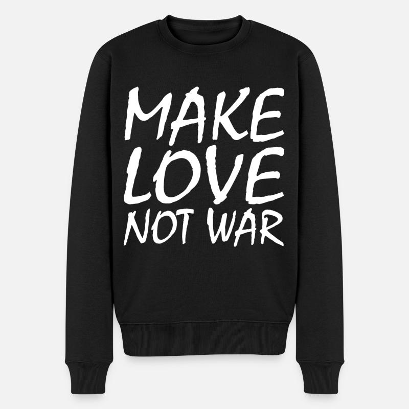 Make love not war - Pull Premium bio Homme - noir