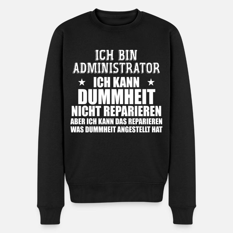 Admin Systemadministrator Lustige Sprüche - Pull Premium bio Homme - noir