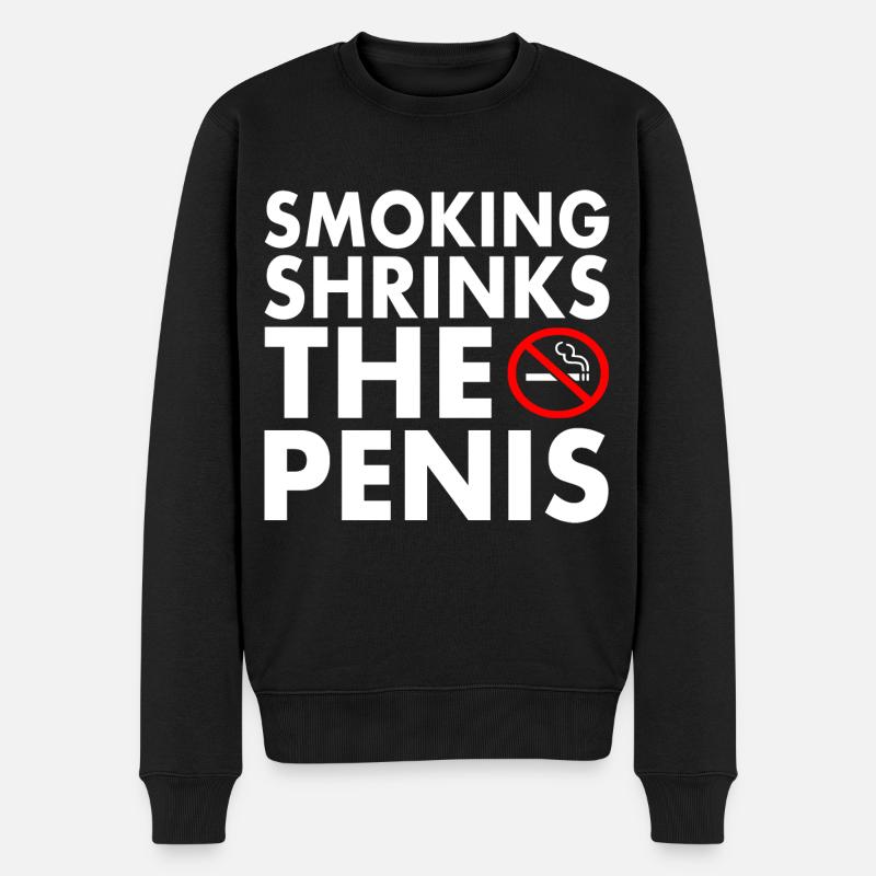 Smoking shrinks the penis - Pull Premium bio Homme - noir