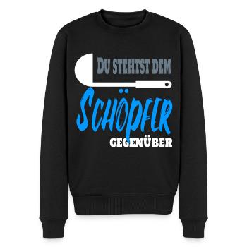Du stehst dem Schöpfer gegenüber. Koch Chefkoch - Männer Premium Bio Pullover - Schwarz - Vorne - Nico (187cm)