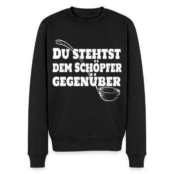Du stehst dem Schöpfer gegenüber. Koch Chefkoch - Männer Premium Bio Pullover - Schwarz - Vorne - Nico (187cm)