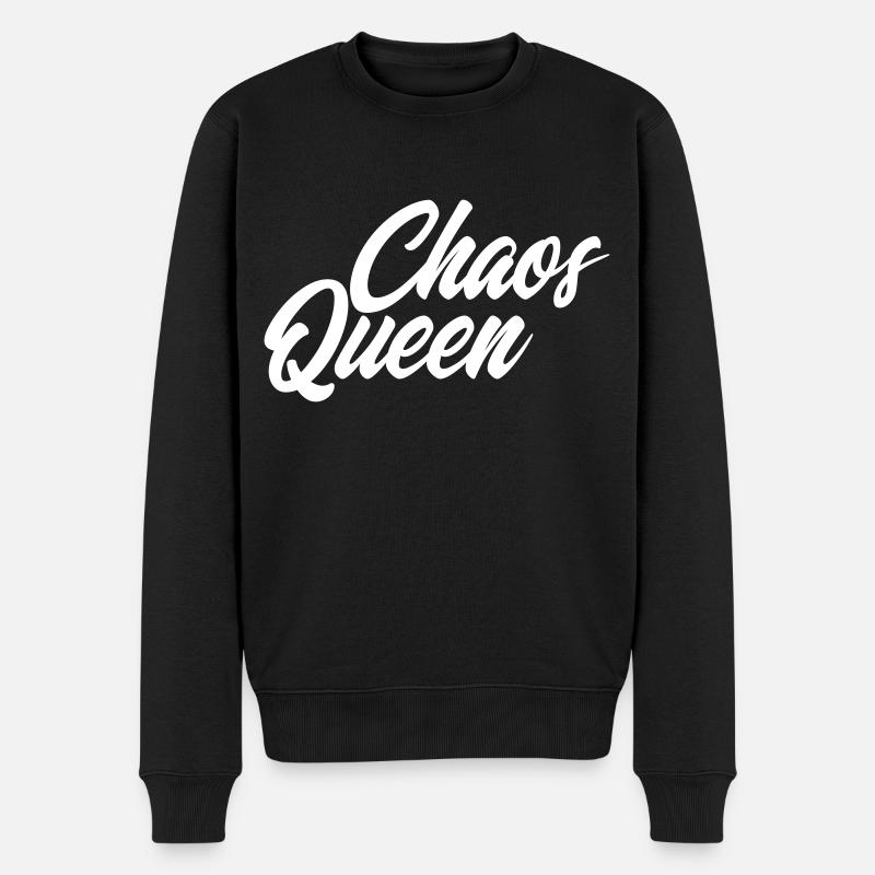 Chaos Queen Durcheinander Königin Lustig Humor - Männer Premium Bio Pullover - Schwarz