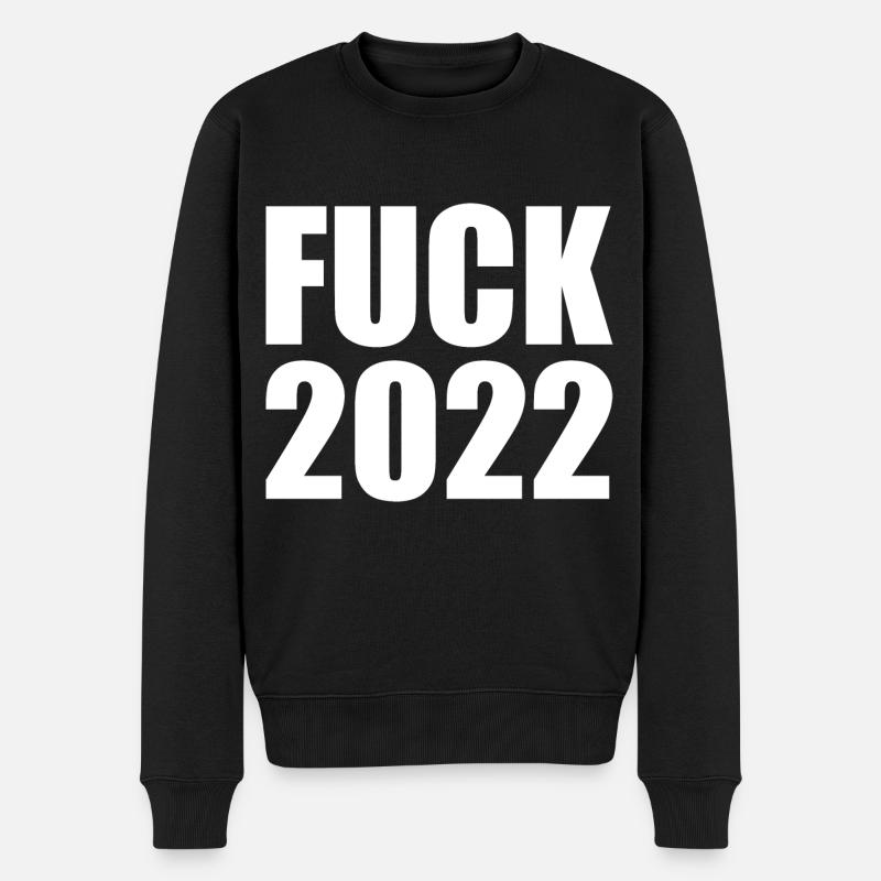 Fuck 2022 - Pull Premium bio Homme - noir