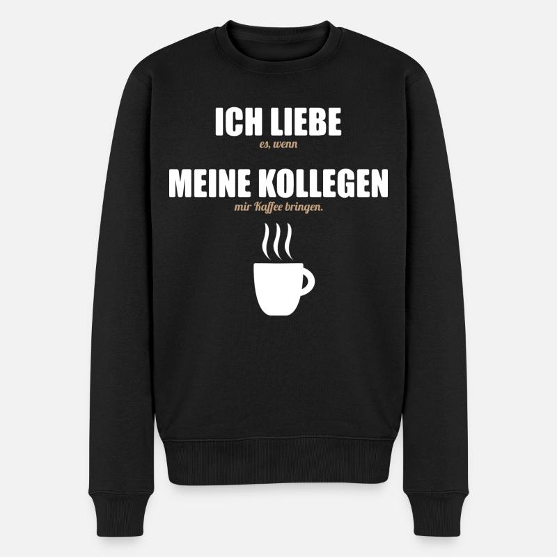 Büro Geschenk Kaffee Lustige Sprüche Kollege Humor - Männer Premium Bio Pullover - Schwarz