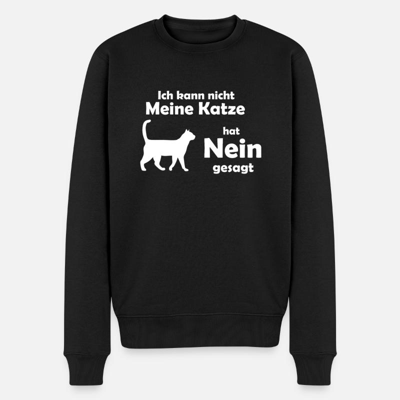 Katzen Spruch - Männer Premium Bio Pullover - Schwarz