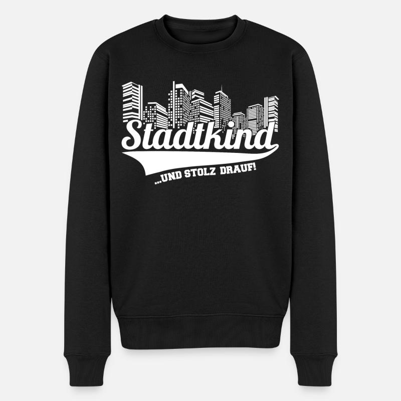 Stadtkind und kein Dorfkind! - Männer Premium Bio Pullover - Schwarz