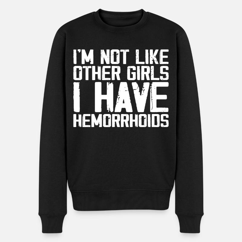 Ich bin nicht wie andere Mädchen, ich habe Hämorrhoiden - Männer Premium Bio Pullover - Schwarz