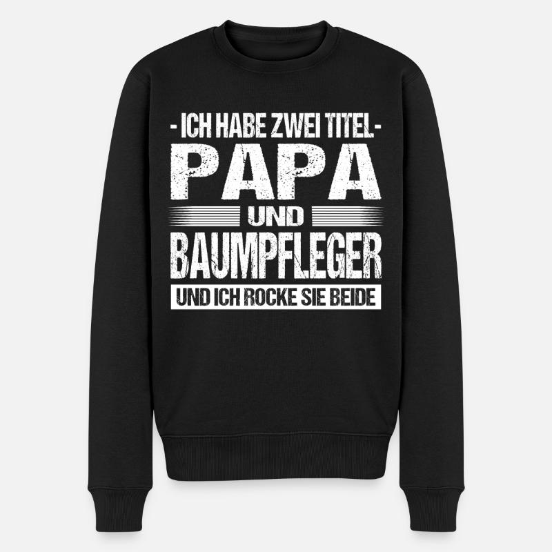 Zwei Titel Papa Und Baumpfleger Spruch Arborist - Männer Premium Bio Pullover - Schwarz