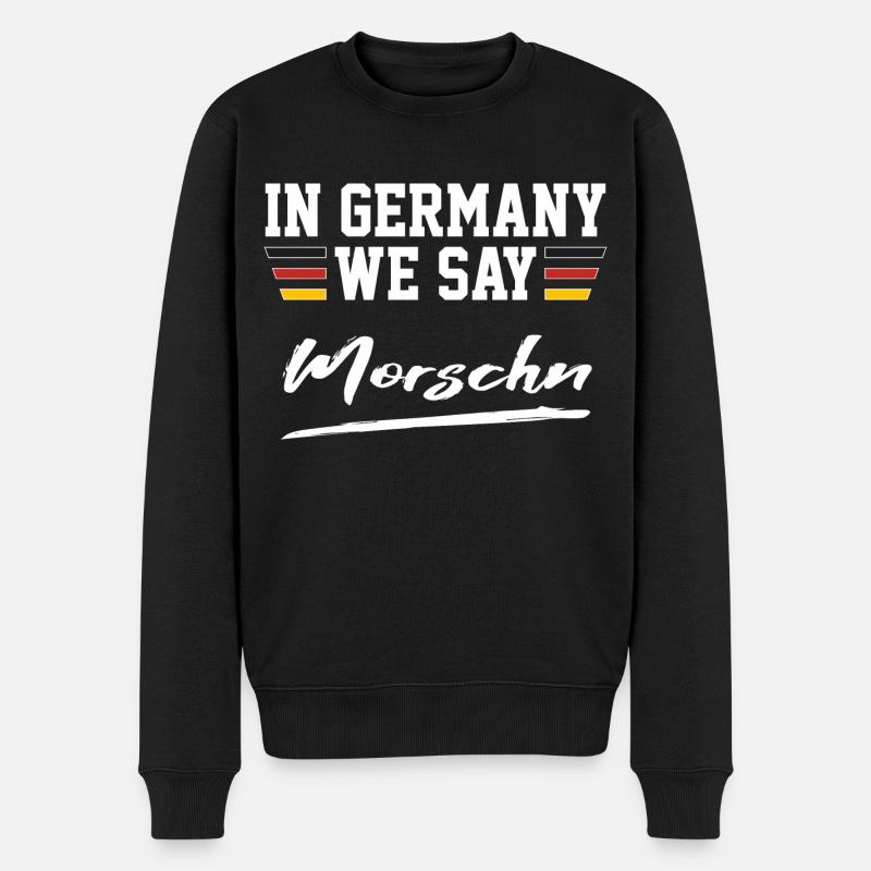 In Germany we say Morschn - Begrüßung Sachsen - Männer Premium Bio Pullover - Schwarz