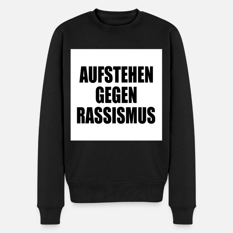 aufstehen gegen rassismus - Männer Premium Bio Pullover - Schwarz