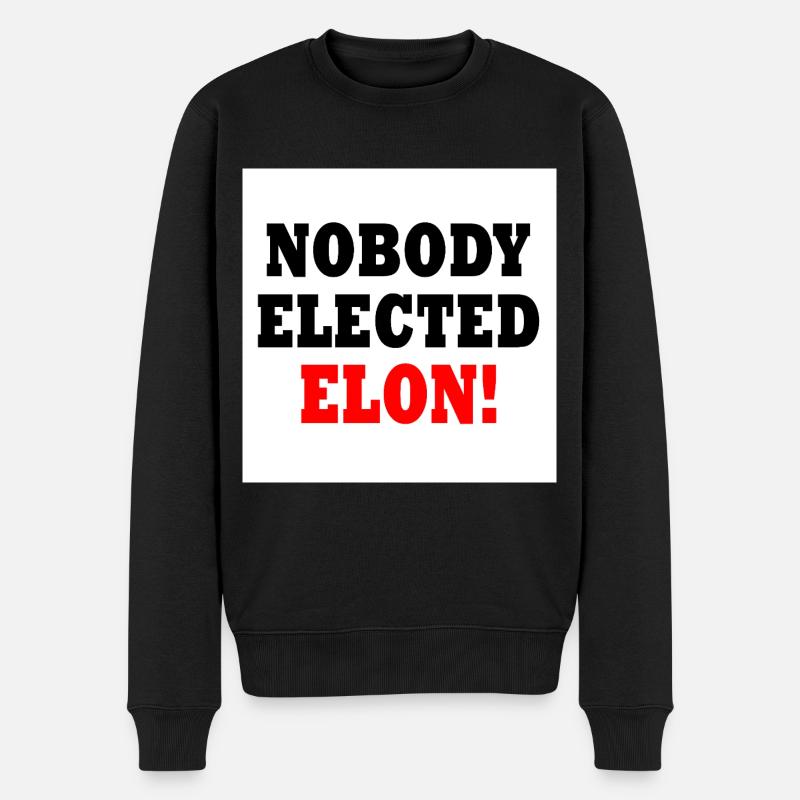 nobody elected elon - Männer Premium Bio Pullover - Schwarz