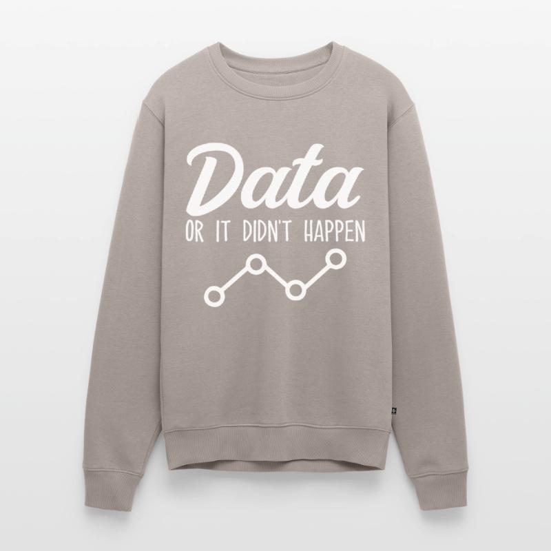 Daten oder es ist nicht passiert Data Analyst Data Tees Männer Premium Bio Pullover