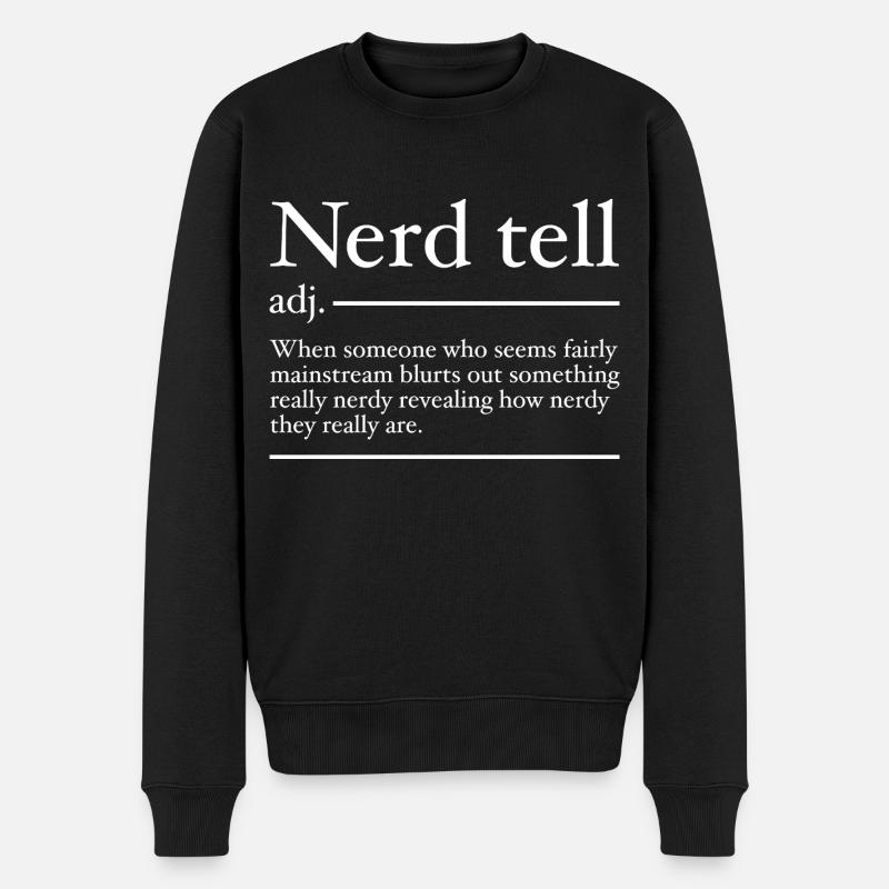 Nerd Tell Definition | Lustige Nerds - Männer Premium Bio Pullover - Schwarz