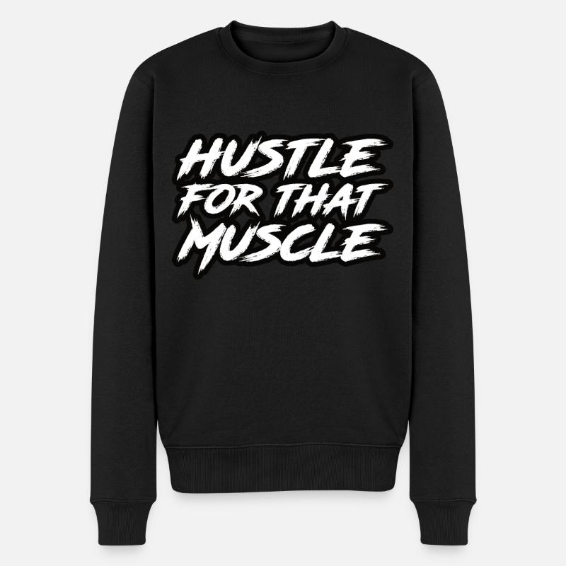 Hustle pour ce muscle - Pull Premium bio Homme - noir