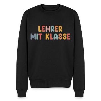 Lehrer Mit Klasse - Klassenlehrer Schule - Männer Premium Bio Pullover - Schwarz - Vorne - Nico (187cm)