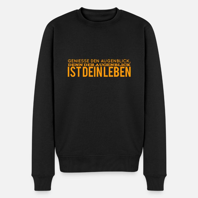 genieße den Augenblick - Männer Premium Bio Pullover - Schwarz