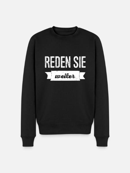 reden sie weiter - Männer Premium Bio Pullover - Schwarz