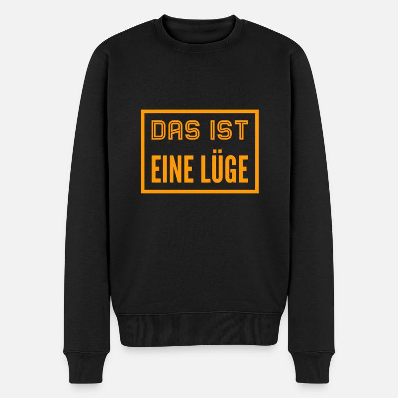Lügen sind mies - Männer Premium Bio Pullover - Schwarz
