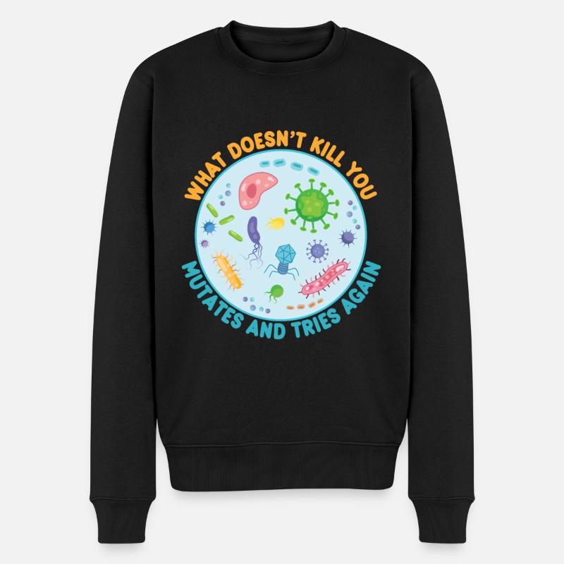 Was dich nicht umbringt, mutiert und versucht es noch einmal - Männer Premium Bio Pullover - Schwarz