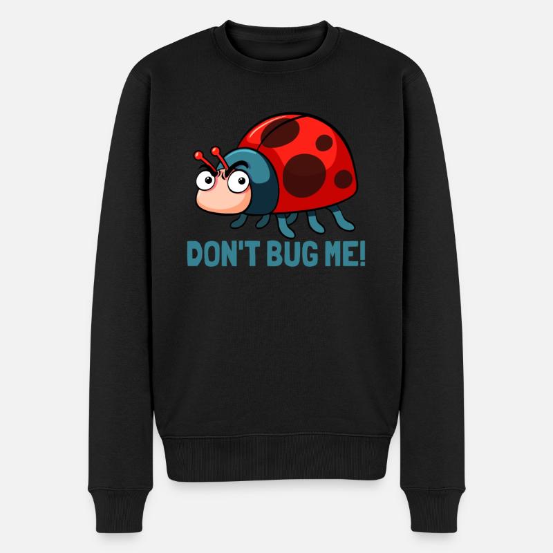 Ne me dérange pas! Insectes coccinelles drôles - Pull Premium bio Homme - noir