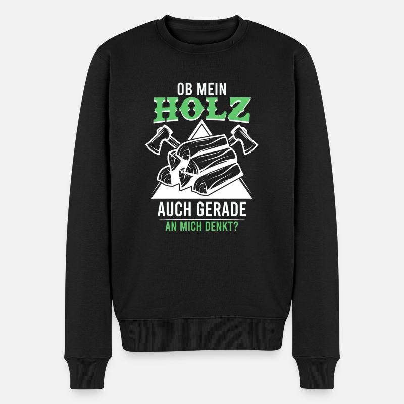Förster und Holzfäller Spruch Holz denkt an mich - Männer Premium Bio Pullover - Schwarz