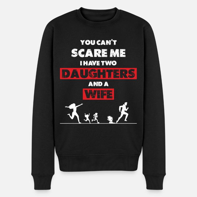 Ich habe 2 Töchter und eine Frau - Männer Premium Bio Pullover - Schwarz