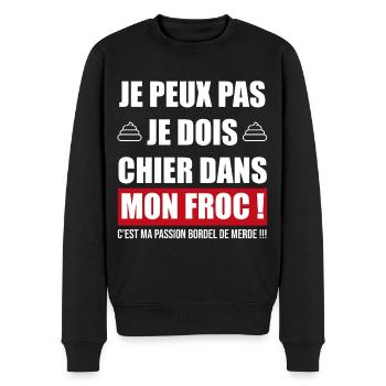 je peux pas chier dans mon froc | cadeau débile - Pull Premium bio Homme - noir - Devant - Nico (187cm)
