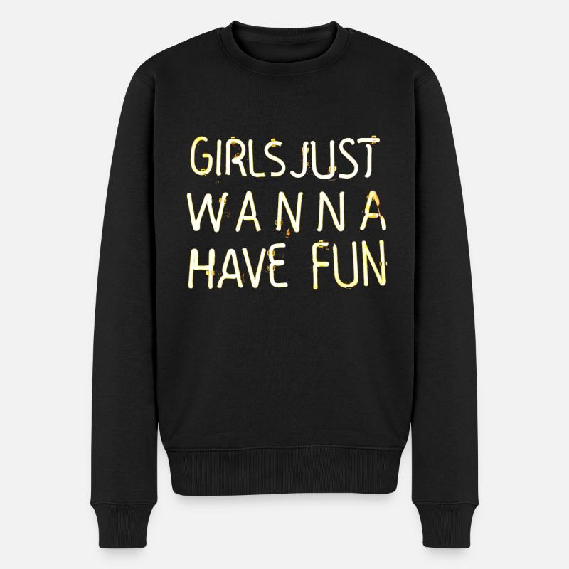 girl just wanna have fun - Pull Premium bio Homme - noir