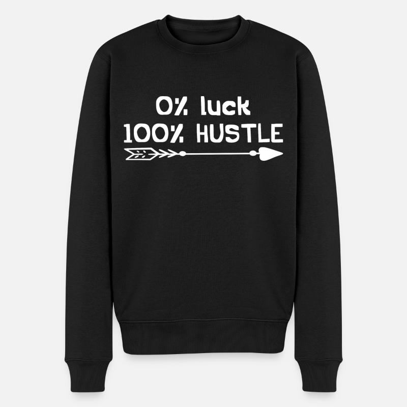 0% Luck 100% Hustle - Pull Premium bio Homme - noir