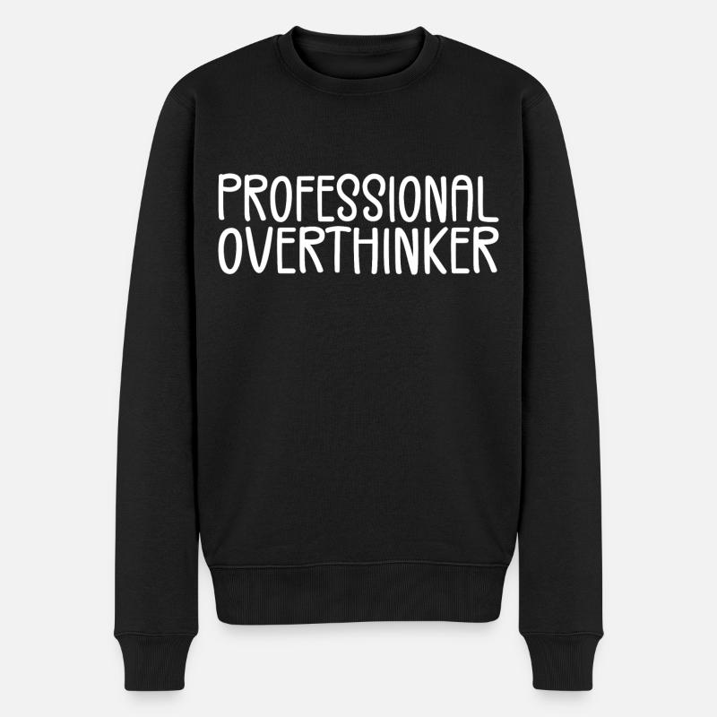 Professional Overthinker - Pull Premium bio Homme - noir