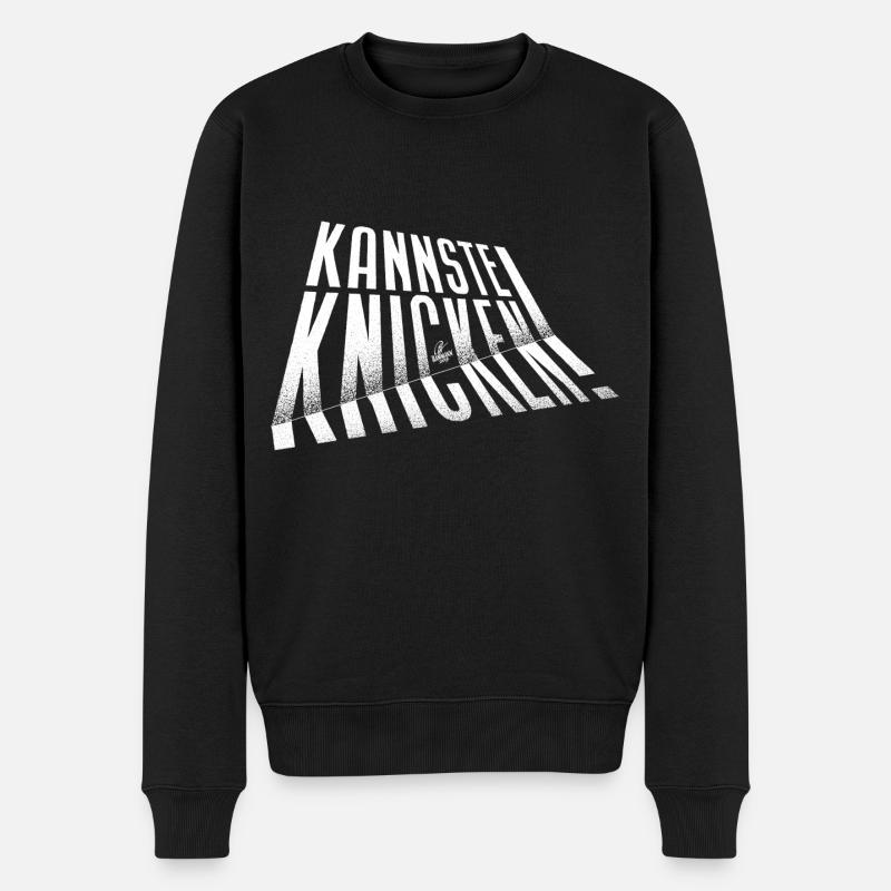Handlettering „Kannste knicken!“ - Männer Premium Bio Pullover - Schwarz