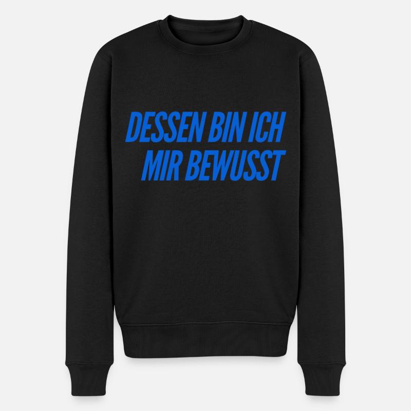 Bewusstsein ist alles - Männer Premium Bio Pullover - Schwarz