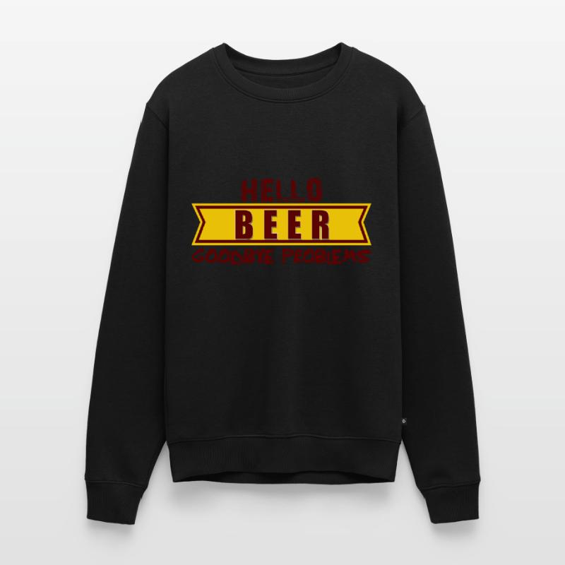 Hello BEER goodbye problems, hallo Bier tschüs Pro Männer Premium Bio Pullover