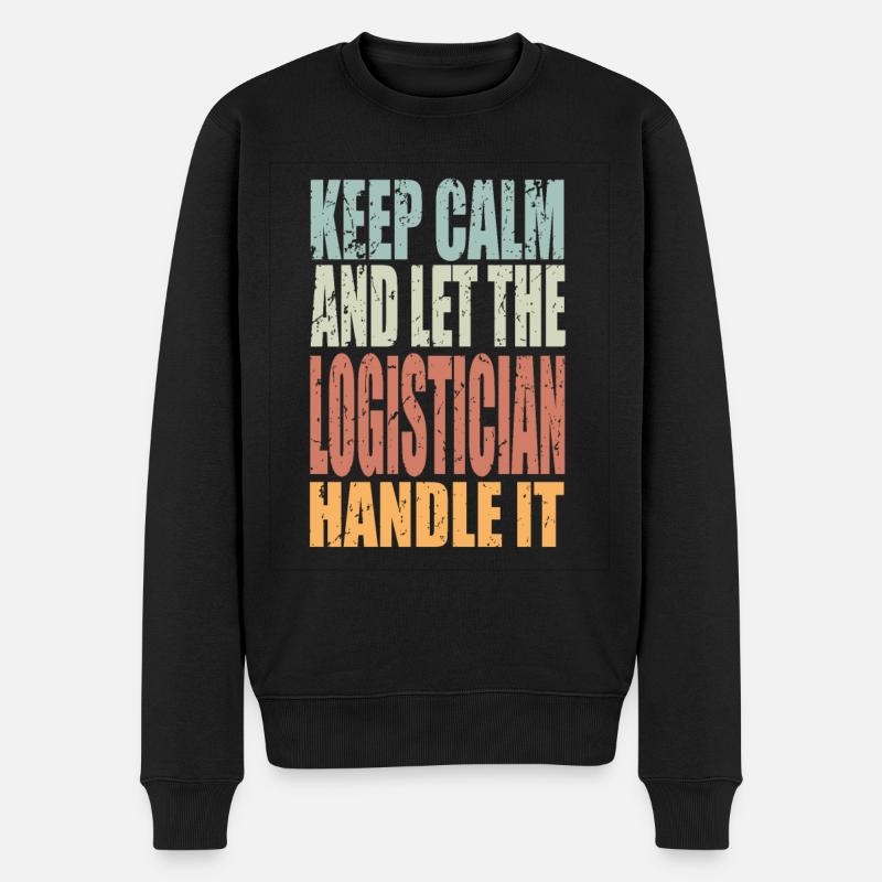 Keep Calm Logistiker Spruch Logistiker Geschenk - Männer Premium Bio Pullover - Schwarz