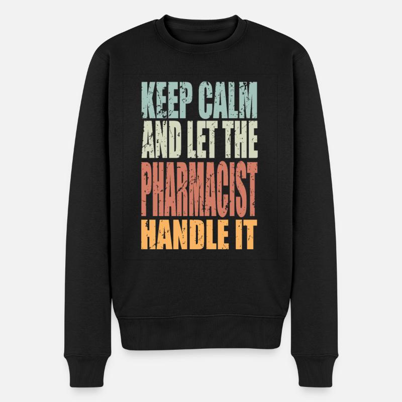 Keep Calm Apotheker Spruch - Männer Premium Bio Pullover - Schwarz
