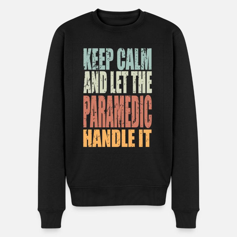 Keep Calm Sanitäter Spruch - Männer Premium Bio Pullover - Schwarz