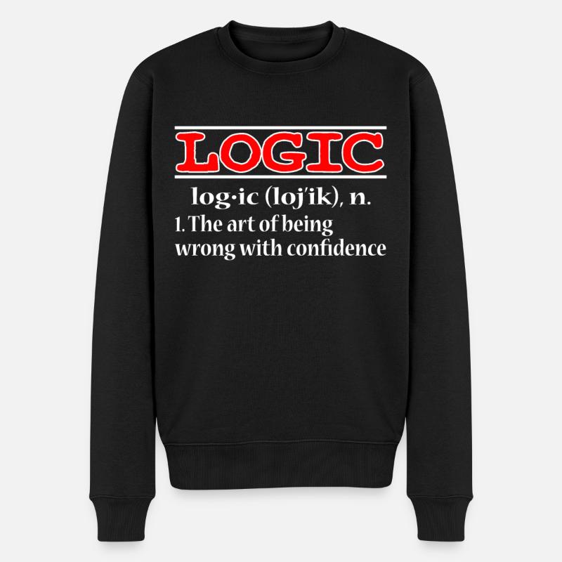 "It All Make Sense Wearing Logic" T-Shirt Design für - Männer Premium Bio Pullover - Schwarz