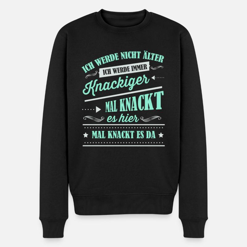 Älter werden, Alter, Spruch - Männer Premium Bio Pullover - Schwarz