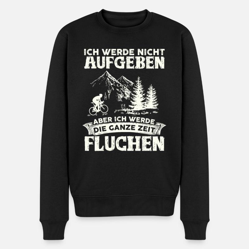 Ich werde nicht aufgeben.. MTB Mountainbike Biken - Männer Premium Bio Pullover - Schwarz