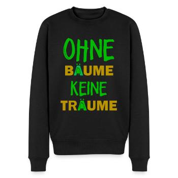 Umwelt Naturschutz - Ohne Bäume keine Träume - Männer Premium Bio Pullover - Schwarz - Vorne - Nico (187cm)