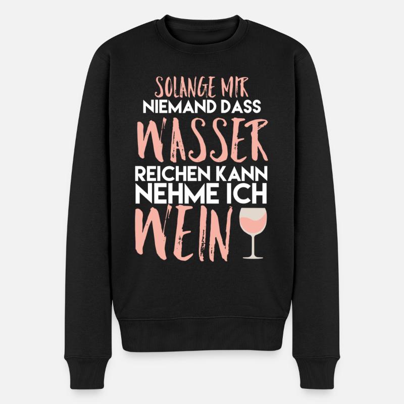 Wein Spruch - Männer Premium Bio Pullover - Schwarz