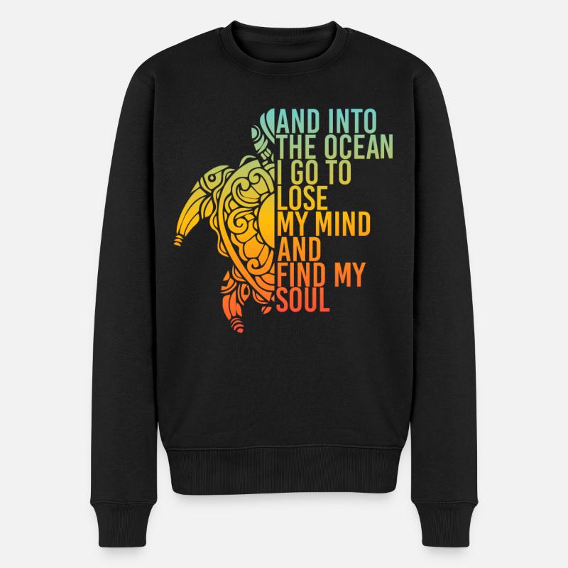 Into The Ocean I Go To Lose My Mind Find My Soul - Männer Premium Bio Pullover - Schwarz