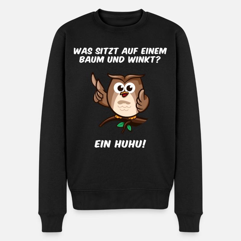 Ein Huhu ist ein Uhu, der dir winkt. Lustige Eule - Männer Premium Bio Pullover - Schwarz