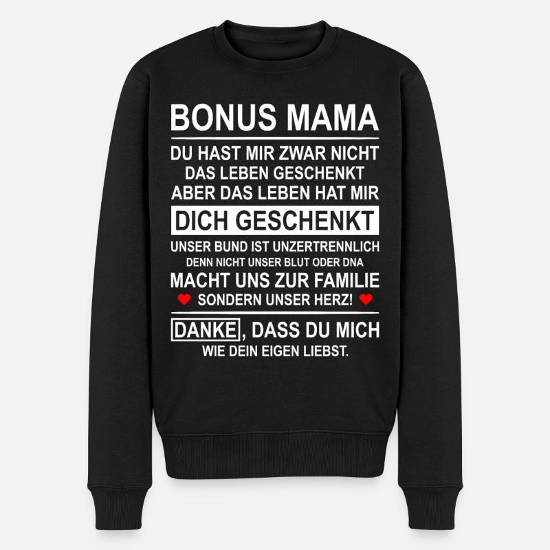 Bonus Mama Stiefmutter Ersatzmutter Geschenk - Männer Premium Bio Pullover - Schwarz
