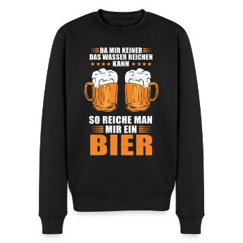 Da mir keiner das Wasser Saufen Bier Biertrinker - Männer Premium Bio Pullover - Schwarz - Vorne - Nico (187cm)